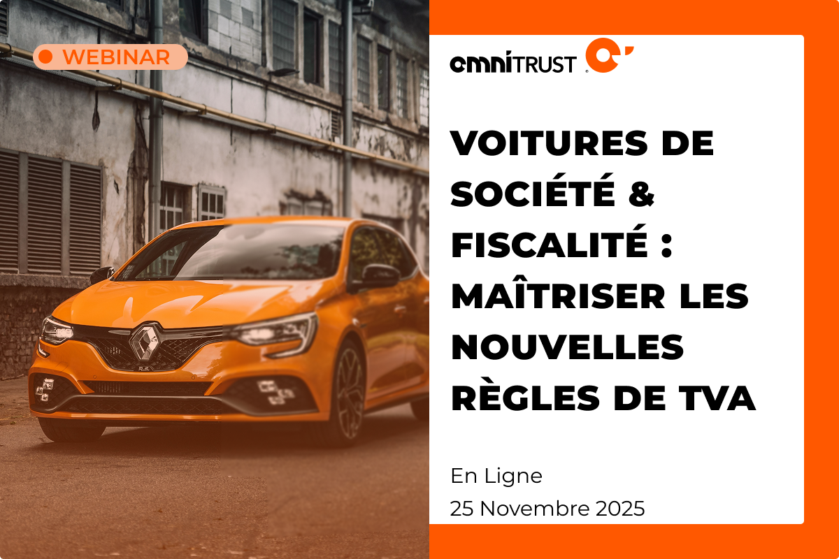 Webinar - Voitures de société & fiscalité : maîtriser les nouvelles règles de TVA